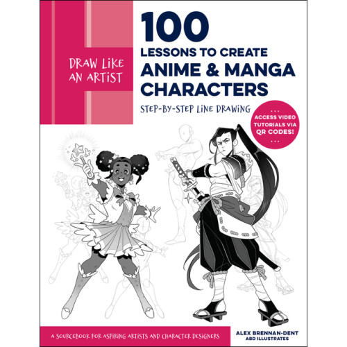 Quarto Publishing Group UK Draw Like an Artist: 100 Lessons to Create Anime and Manga Characters (häftad, eng)