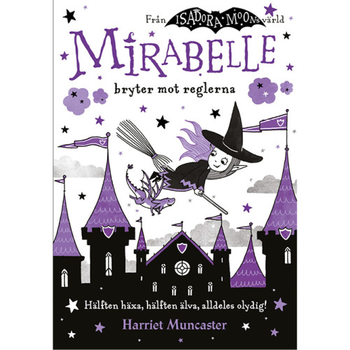 Harriet Muncaster Mirabelle bryter mot reglerna (häftad)