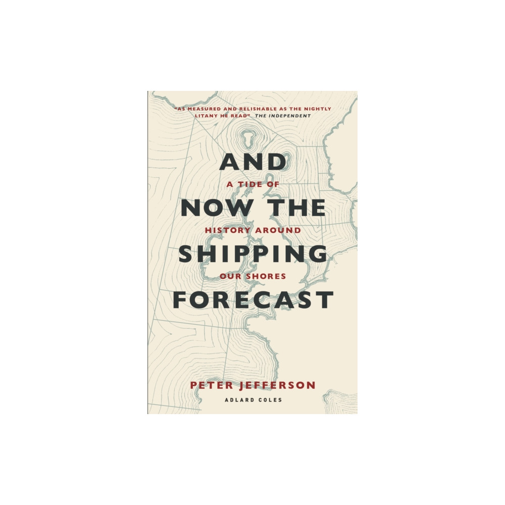 Produktbild för And Now The Shipping Forecast (häftad, eng)
