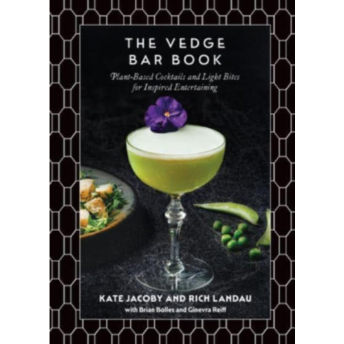 The Experiment LLC The Vedge Bar Book (inbunden, eng)