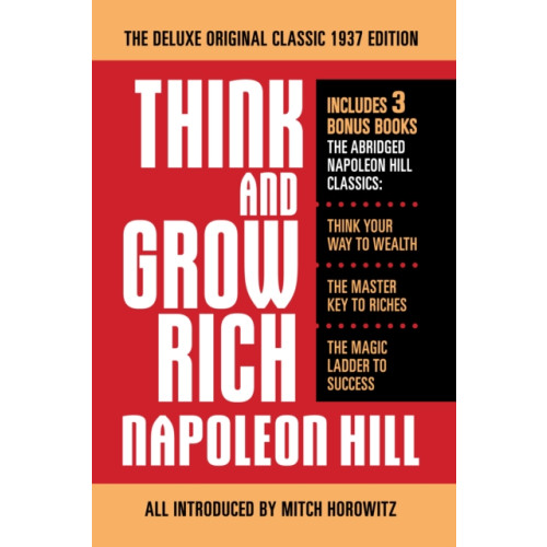 Maple Spring Publishing Think and Grow Rich The Deluxe Original Classic 1937 Edition and More (häftad, eng)