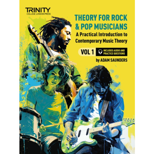 Trinity College London Press Theory for Rock & Pop Musicians Volume 1 (häftad, eng)