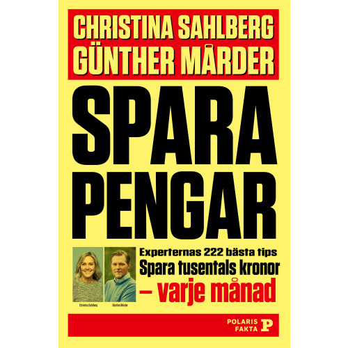 Günther Mårder Spara pengar : experternas 323 bästa tips (pocket)