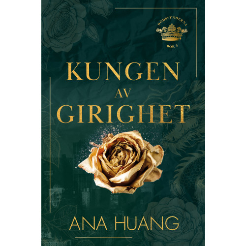 Ana Huang Kungen av girighet (häftad)