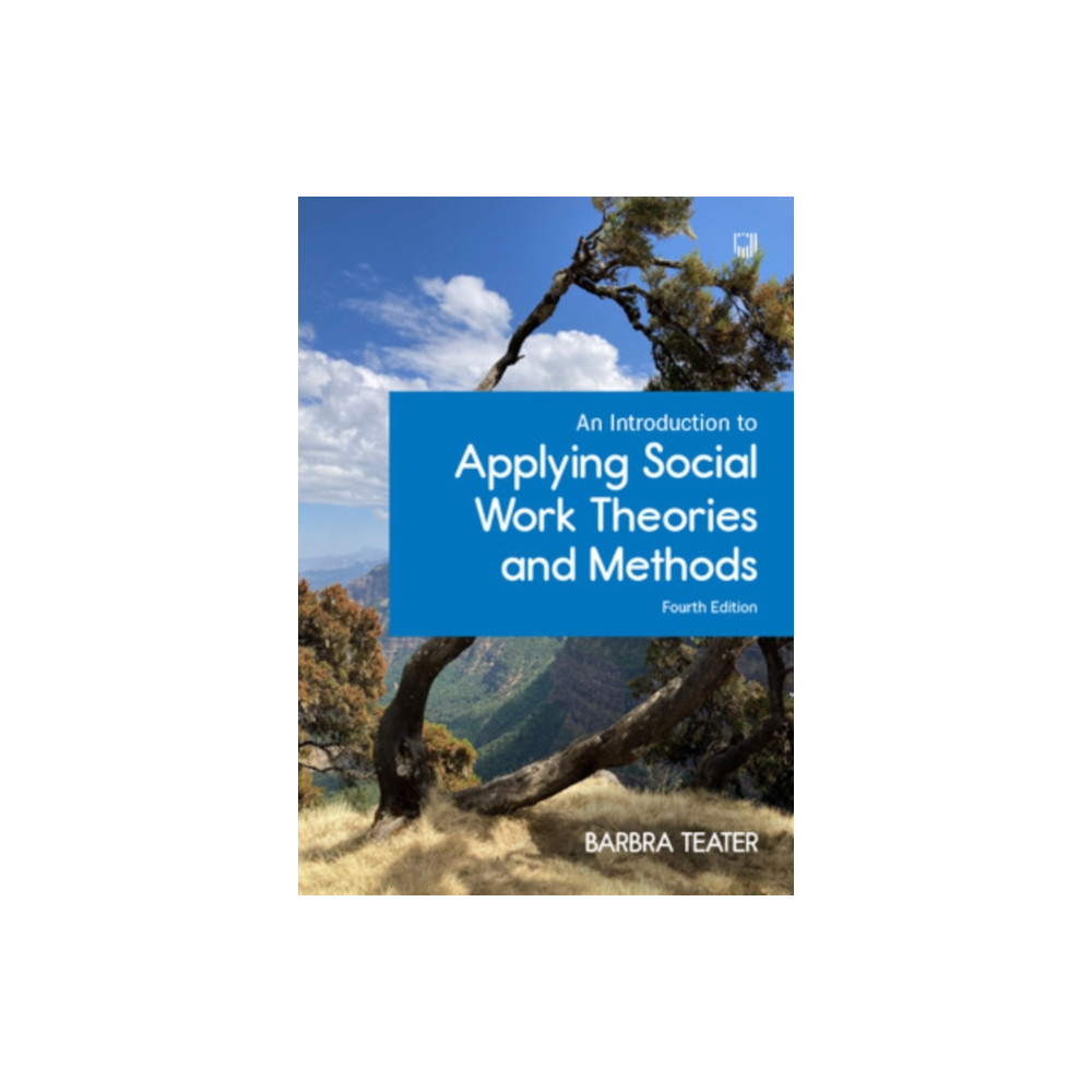 Produktbild för An Introduction to Applying Social Work Theories and Methods, 4/e (häftad, eng)