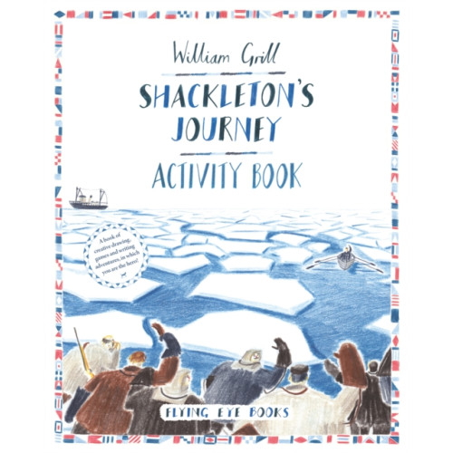 Flying Eye Books Shackleton's Journey Activity Book (häftad, eng)