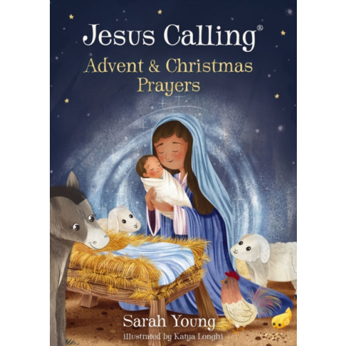 Tommy Nelson Jesus Calling Advent and Christmas Prayers (bok, board book, eng)