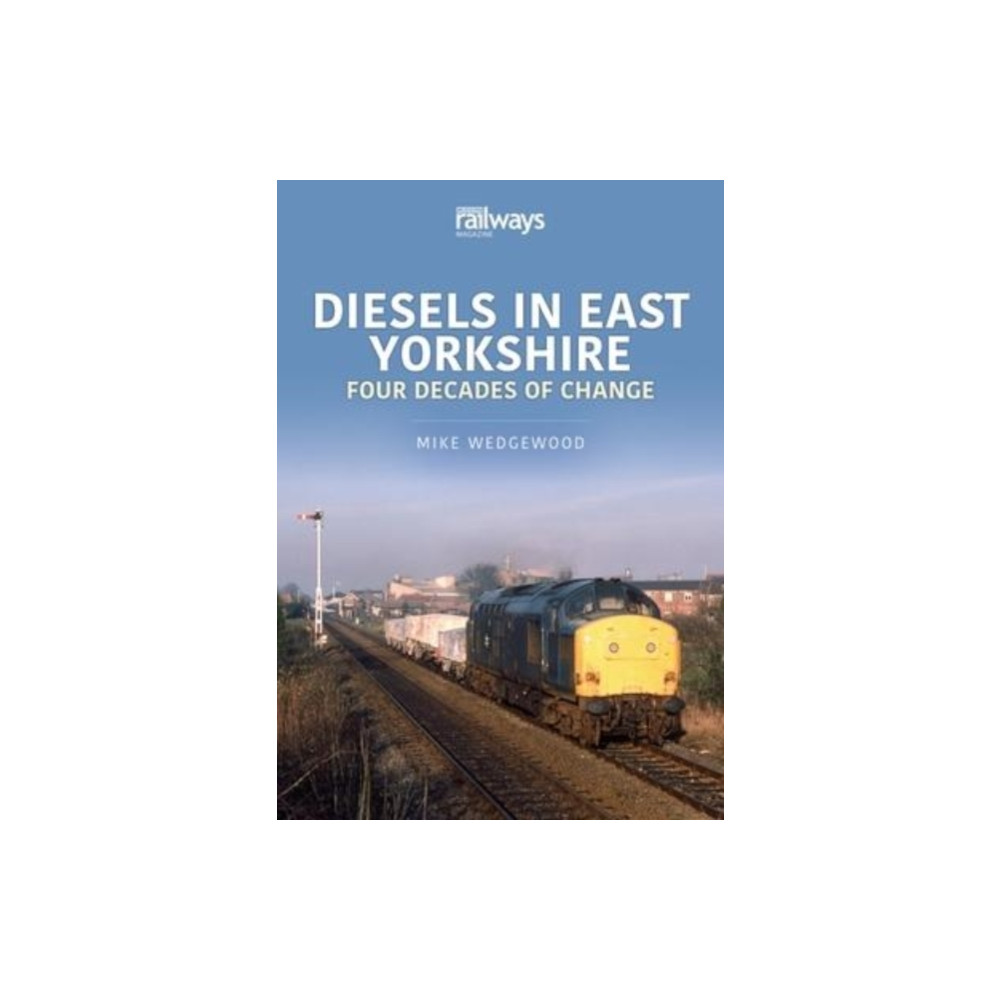 Produktbild för Diesels in East Yorkshire (häftad, eng)
