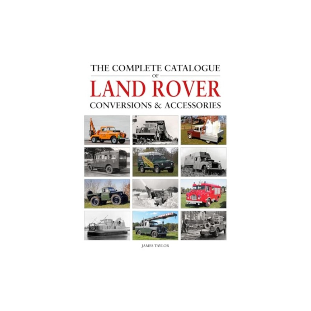Produktbild för The Complete Catalogue of Land Rover Conversions & Accessories (inbunden, eng)