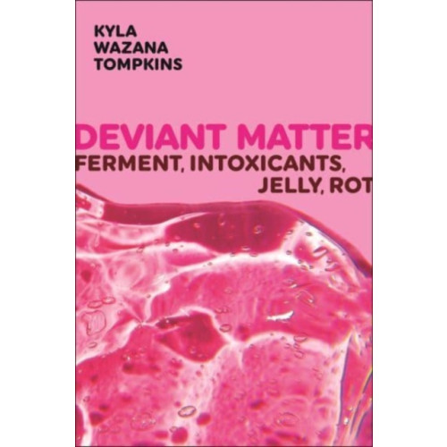 New York University Press Deviant Matter (häftad, eng)