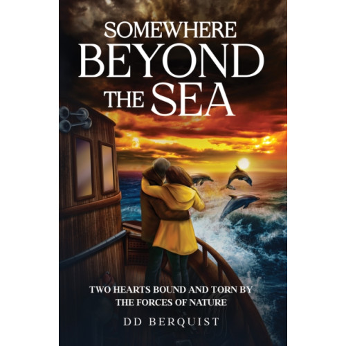 Austin Macauley Publishers LLC Somewhere Beyond the Sea (häftad, eng)