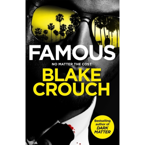 Blake Crouch Famous (häftad, eng)