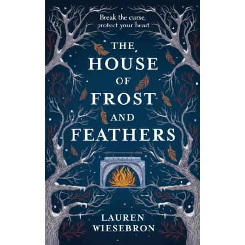 Lauren Wiesebron The House of Frost and Feathers (häftad, eng)