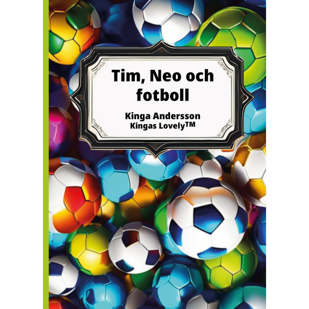Produktbild för Tim, Neo och fotboll (inbunden)