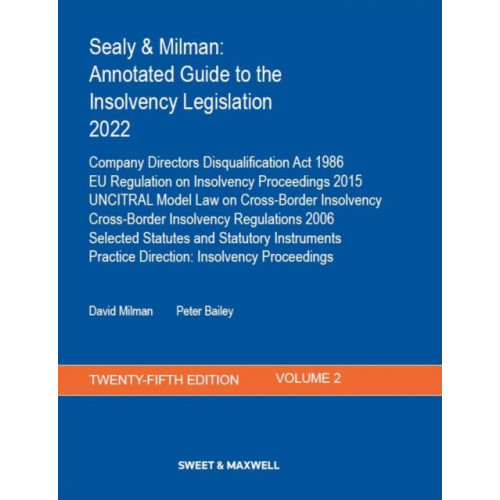 Sweet & Maxwell Ltd Sealy & Milman: Annotated Guide to the Insolvency Legislation 2022 (häftad, eng)