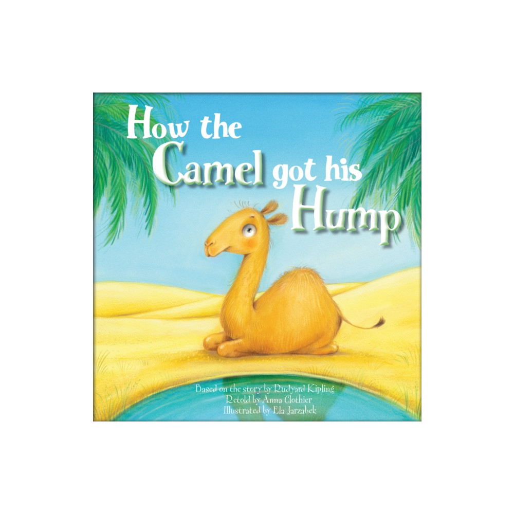 Produktbild för How the Camel Got His Hump (häftad, eng)