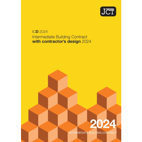 Sweet & Maxwell Ltd JCT Intermediate Building Contract with contractor’s design 2024 (ICD) (häftad, eng)