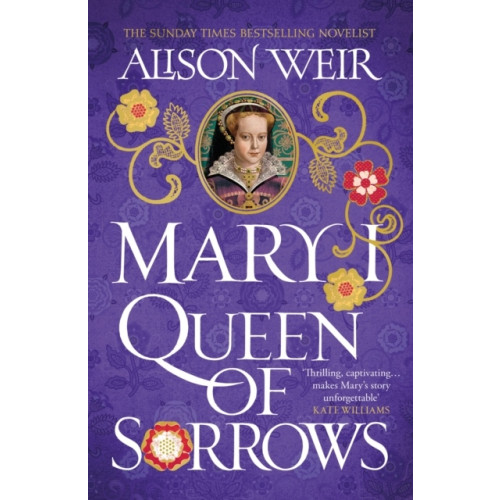 Alison Weir Mary I: Queen of Sorrows (pocket, eng)