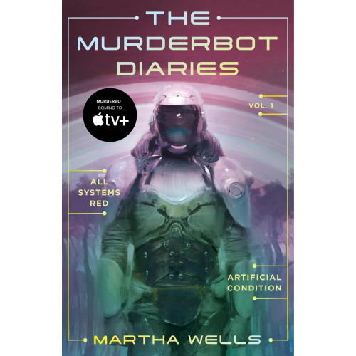 Martha Wells Murderbot Diaries vol 1 : All Systems Red + Artificial Condition (häftad, eng)
