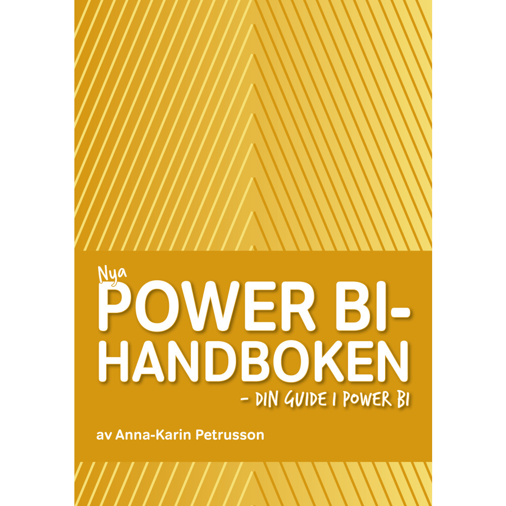 Produktbild för Nya Power BI-handboken - din guide i Power BI (bok, kartonnage)