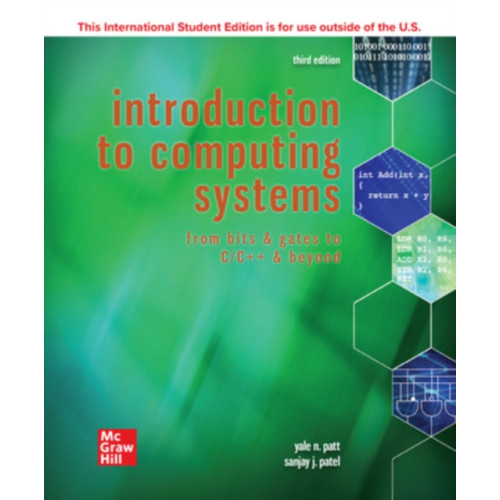 McGraw-Hill Education ISE Introduction to Computing Systems: From Bits & Gates to C/C++ & Beyond (häftad, eng)