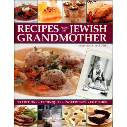 Anness publishing Recipes from My Jewish Grandmothers Kitchen (inbunden, eng)