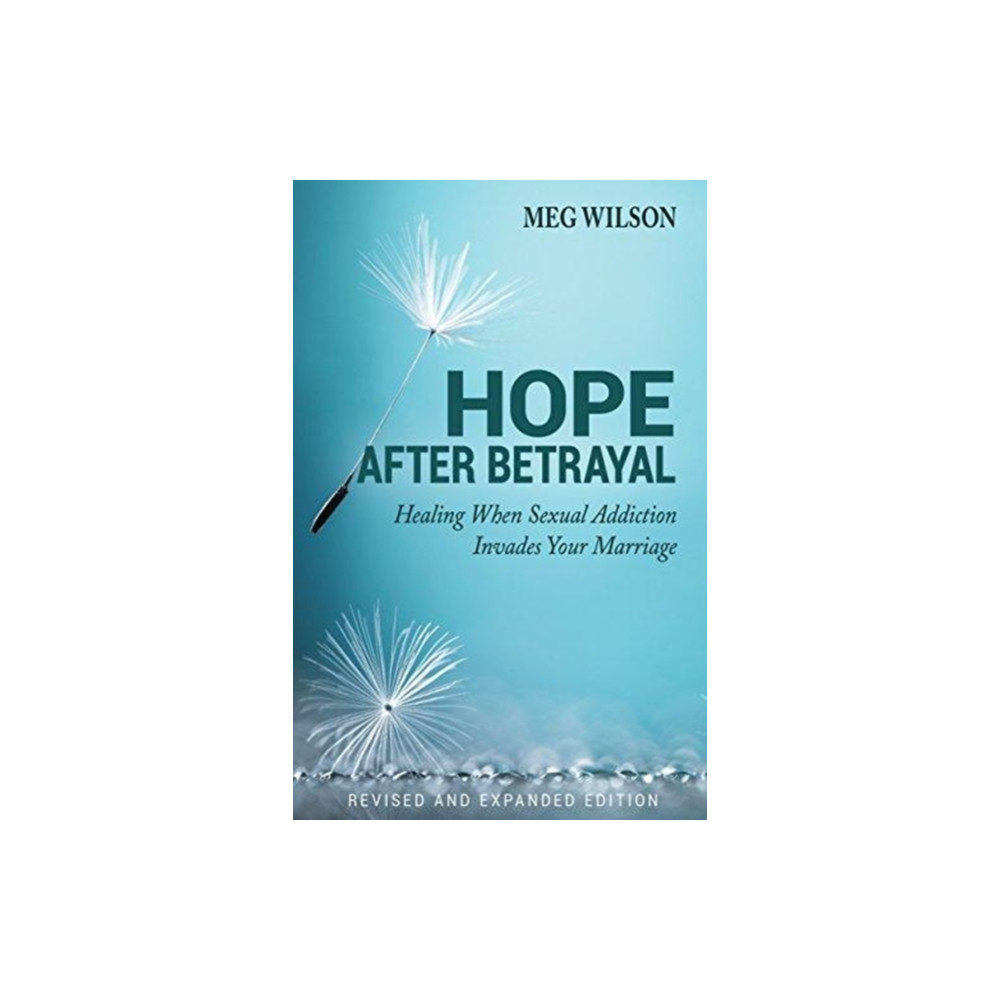 Produktbild för Hope After Betrayal – When Sexual Addiction Invades Your Marriage (häftad, eng)