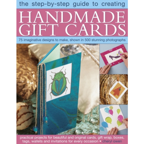 Anness publishing Step-by-Step Guide to Creating Handmade Gift Cards (häftad, eng)