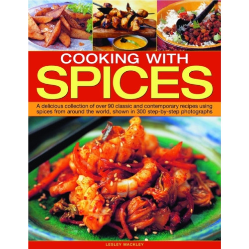 Anness publishing Cooking With Spices (häftad, eng)