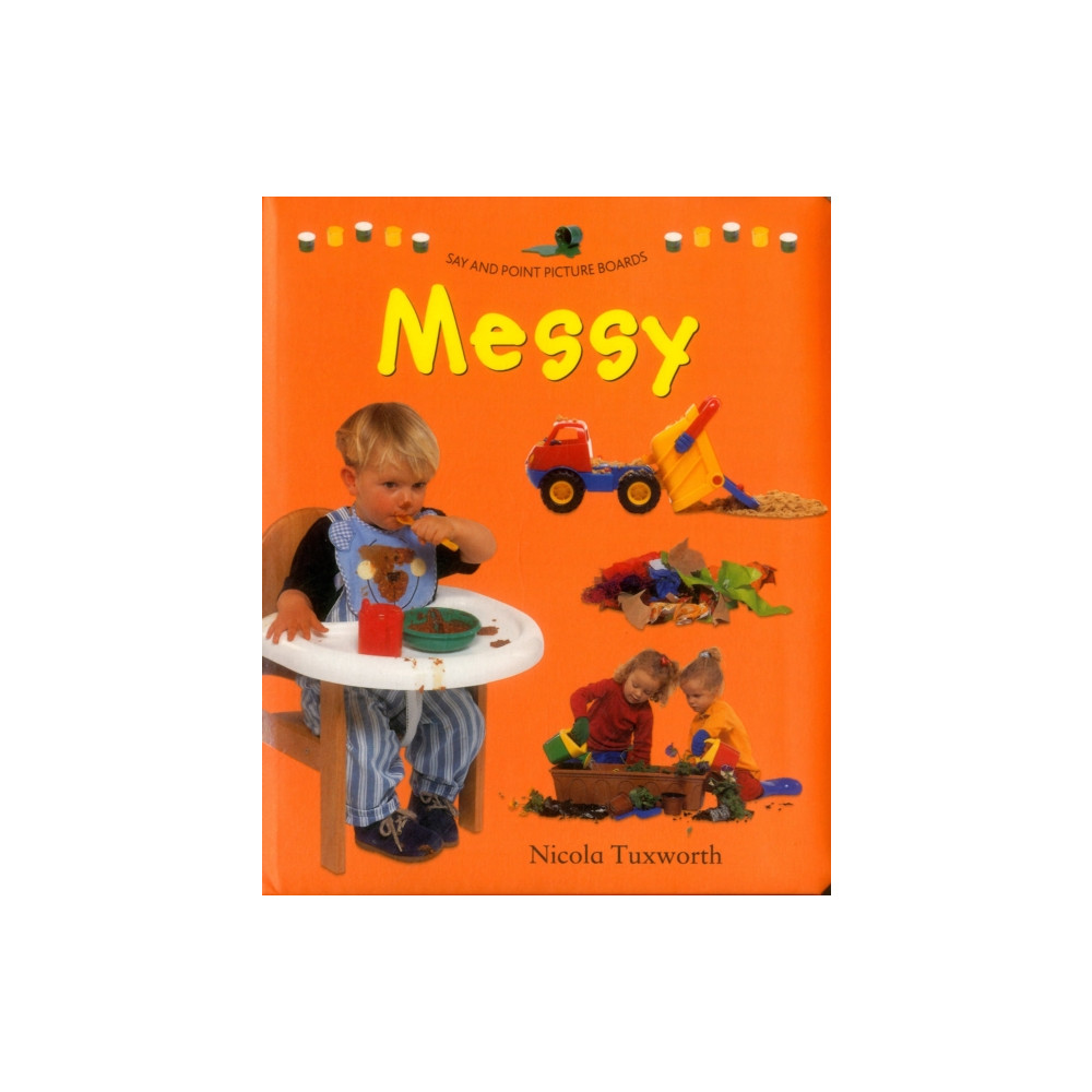 Produktbild för Say and Point Picture Boards: Messy (bok, board book, eng)
