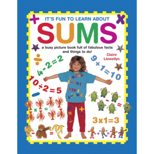 Anness publishing It's Fun to Learn About Sums (inbunden, eng)