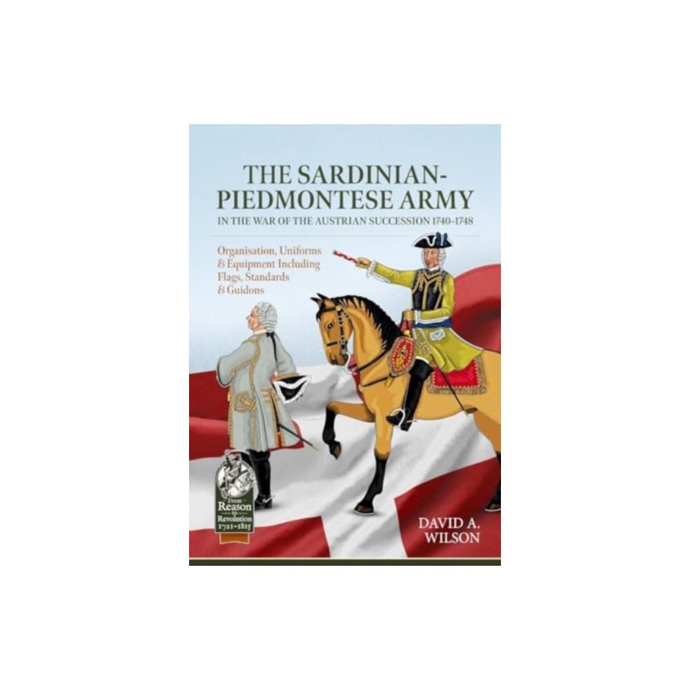 Produktbild för The Sardinian-Piedmontese Army in the War of the Austrian Succession 1740-1748 (häftad, eng)
