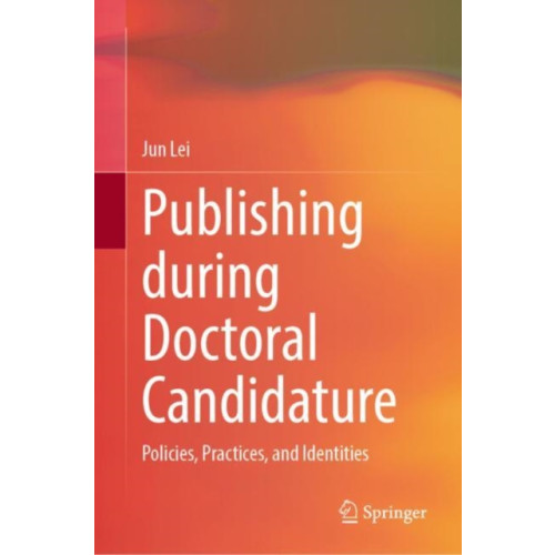 Springer Verlag, Singapore Publishing during Doctoral Candidature (inbunden, eng)