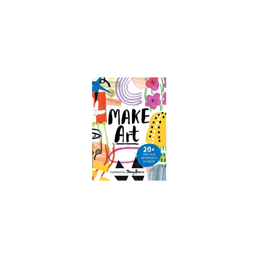 Produktbild för Make Art: 20+ Free-play Art Projects to Create (häftad, eng)