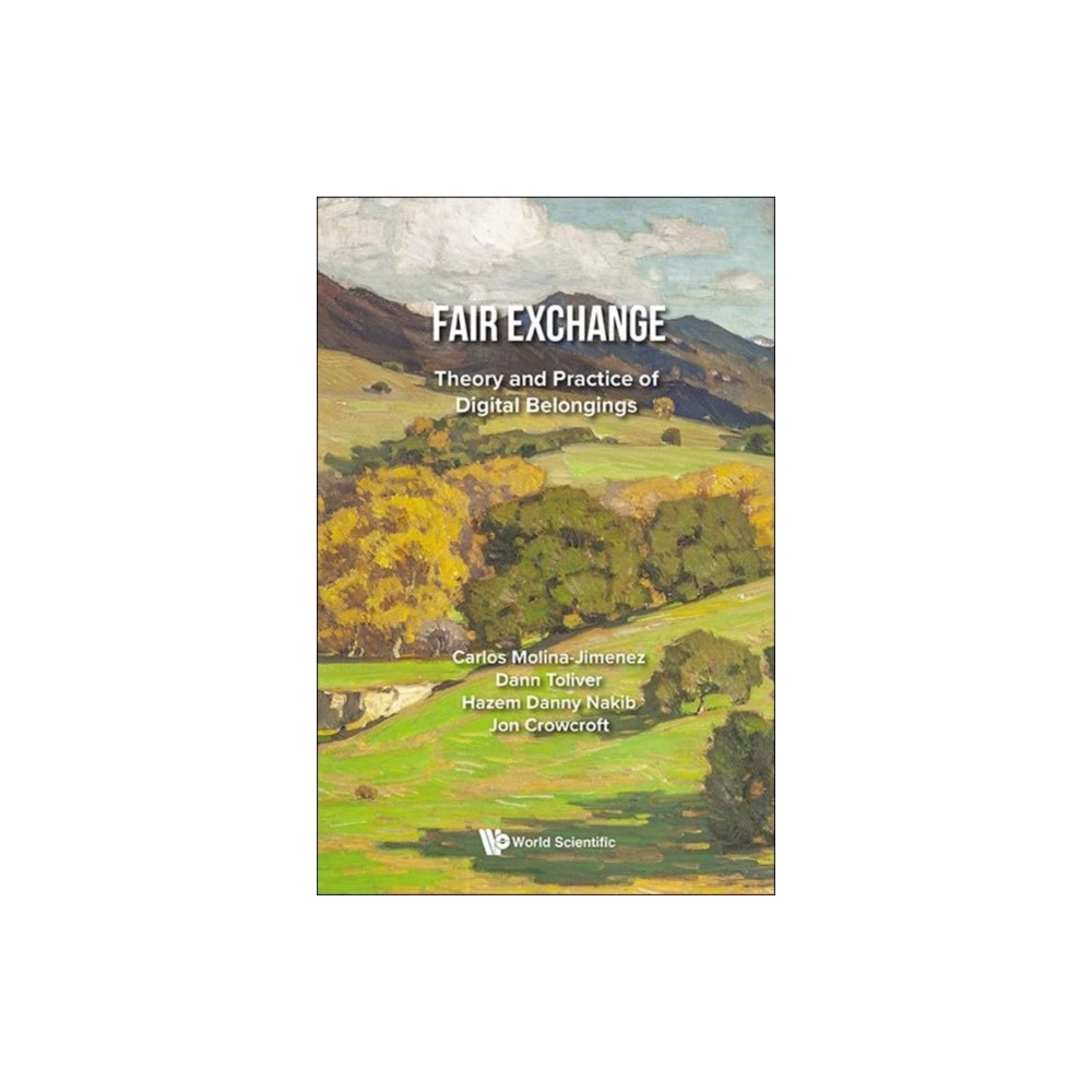 Produktbild för Fair Exchange: Theory And Practice Of Digital Belongings (inbunden, eng)