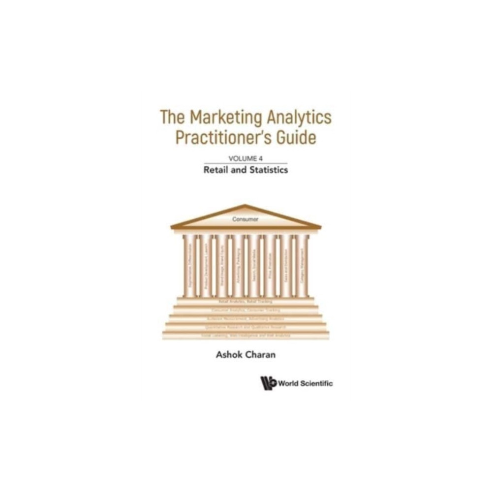 Produktbild för Marketing Analytics Practitioner's Guide, The - Volume 4: Retail And Statistics (häftad, eng)