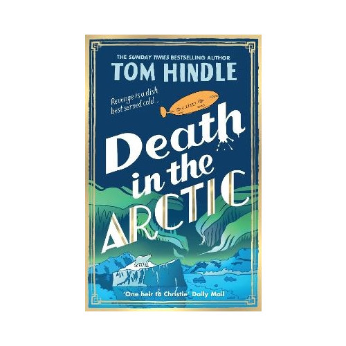 Tom Hindle Death in the Arctic (häftad, eng)