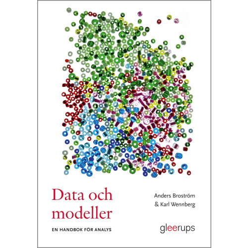 Anders Broström Data och modeller - en handbok för analys (häftad)