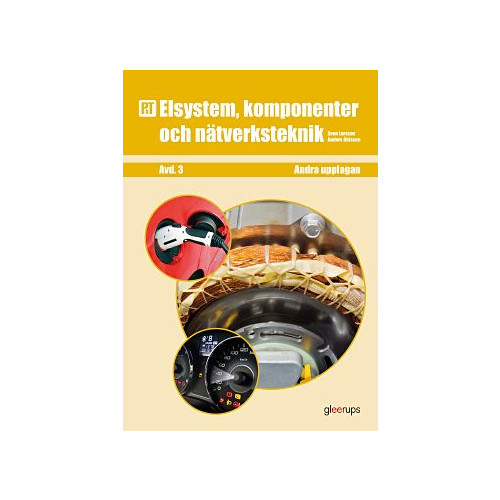 Sven Larsson PbT Elsystem, komponenter och nätverksteknik (häftad)