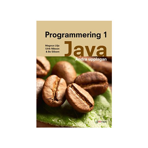 Magnus Lilja Programmering 1 Java, upplaga 2 (bok, spiral)