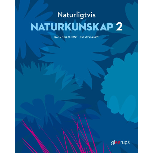Karl-Niklas Hult Naturligtvis Naturkunskap 2, elevbok (häftad)