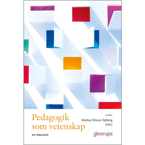 Gleerups Utbildning AB Pedagogik som vetenskap : en inbjudan (häftad)