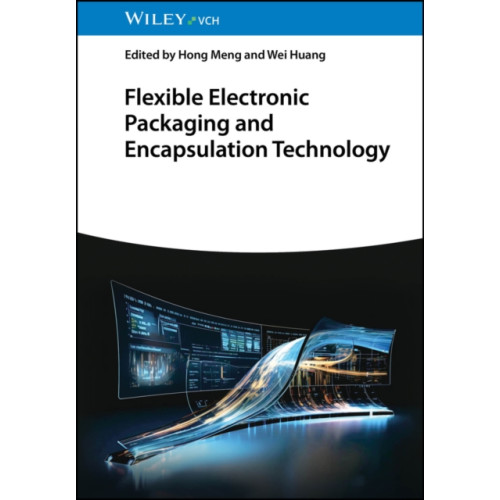 Wiley-VCH Verlag GmbH Flexible Electronic Packaging and Encapsulation Technology (inbunden, eng)