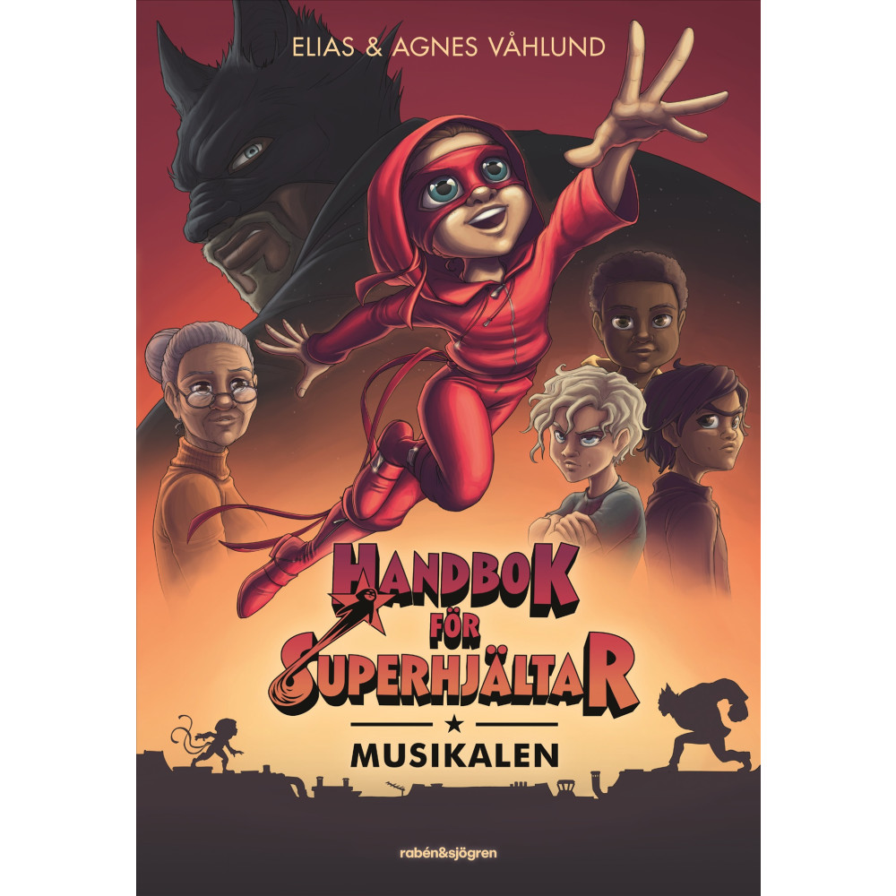 Produktbild för Handbok för superhjältar. Musikalen (inbunden)