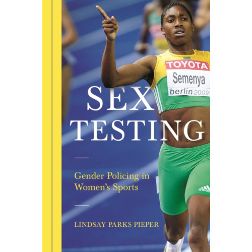University of illinois press Sex Testing (häftad, eng)