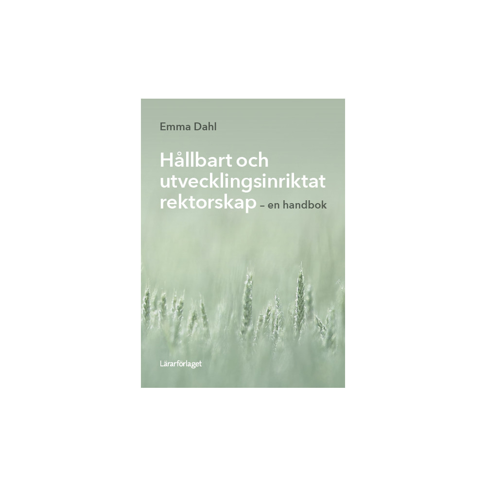 Produktbild för Hållbart och utvecklingsinriktat rektorskap : en handbok (häftad)