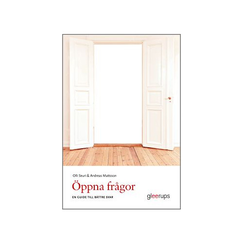 Olli Seuri Öppna frågor - en guide till bättre svar (häftad)