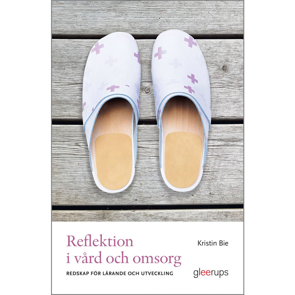 Produktbild för Reflektion i vård och omsorg : redskap för lärande och förändring (häftad)