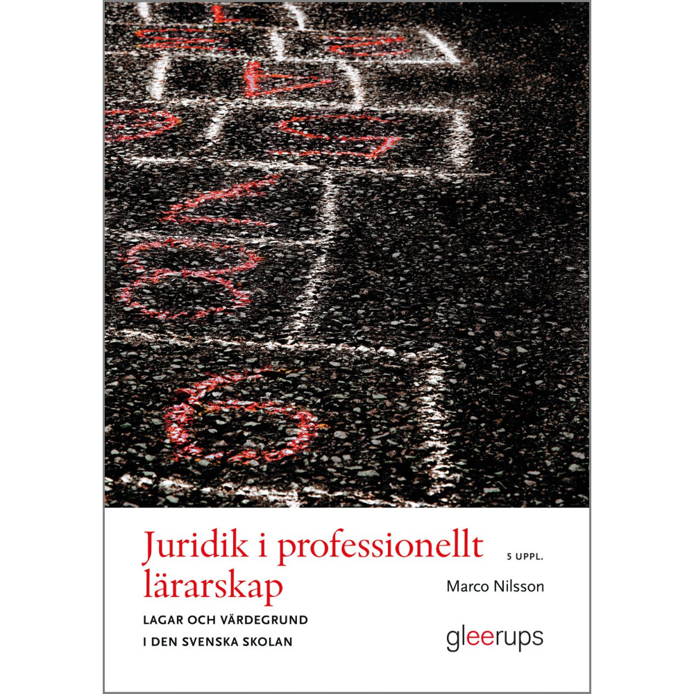 Produktbild för Juridik i professionellt lärarskap : lagar och värdegrund i den svenska skolan (häftad)