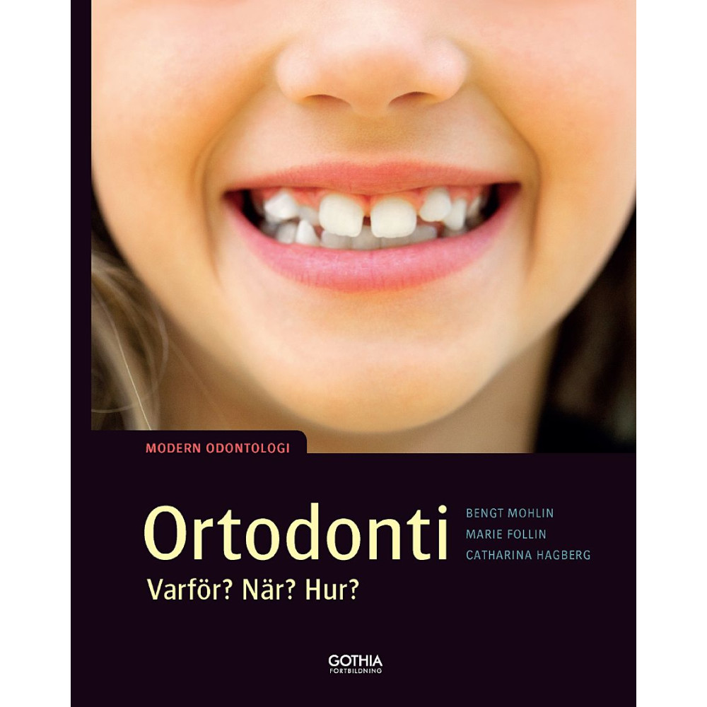 Produktbild för Ortodonti : varför, när, hur? (häftad)